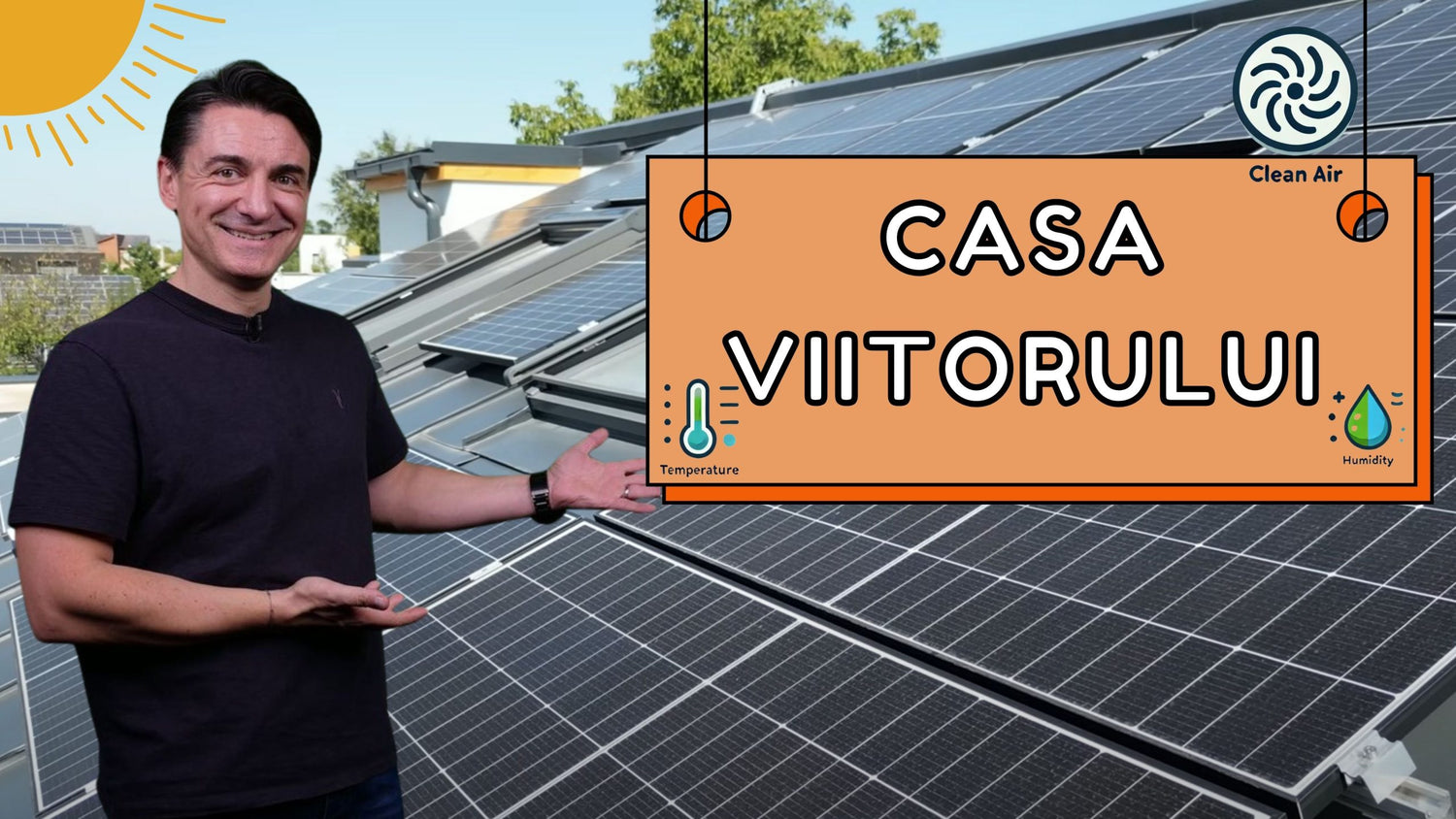 CUM ÎMI IMAGINEZ CASA VIITORULUI, CU TEHNOLOGII DEJA EXISTENTE