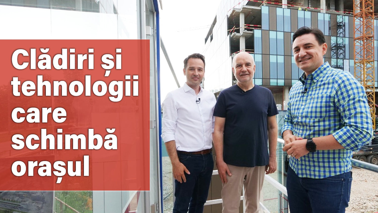 Clădiri și tehnologii care schimbă orașul