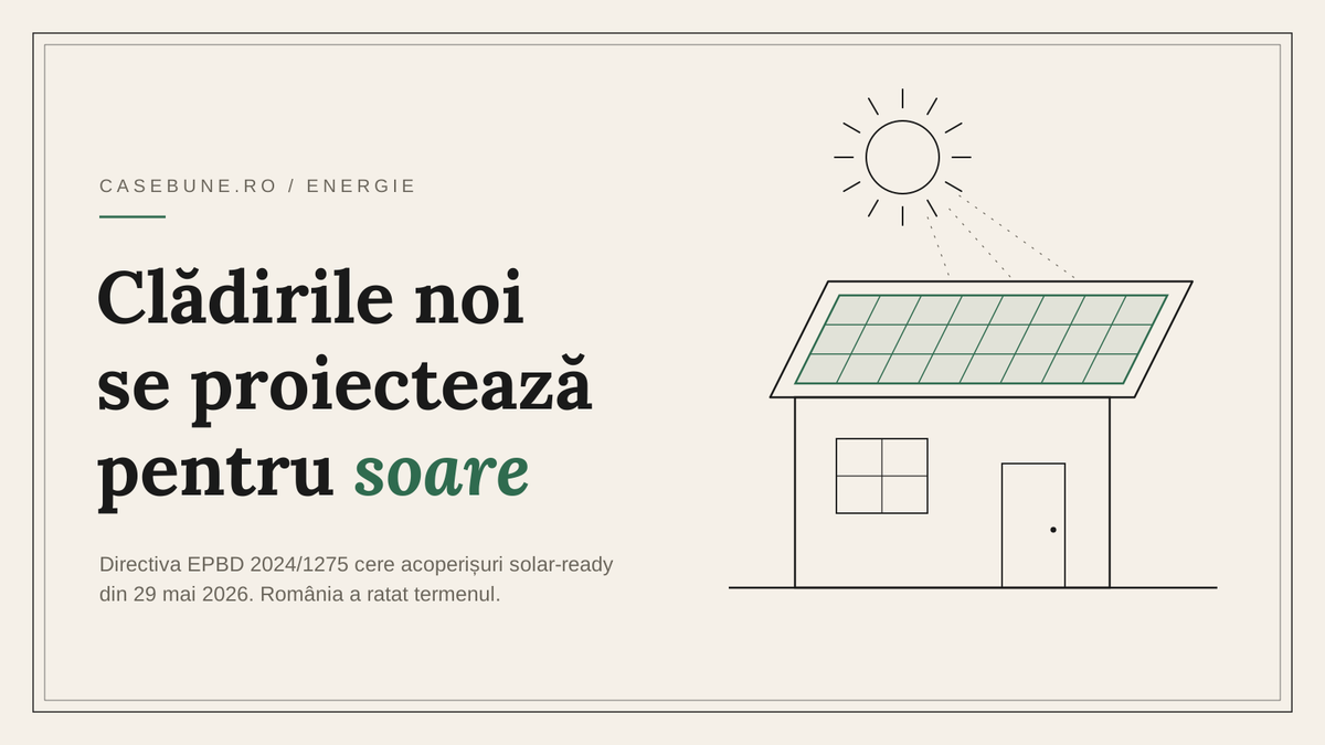 SOLAR-READY: CLĂDIRILE NOI DIN ROMÂNIA TREBUIE SĂ FIE PREGĂTITE PENTRU PANOURI SOLARE