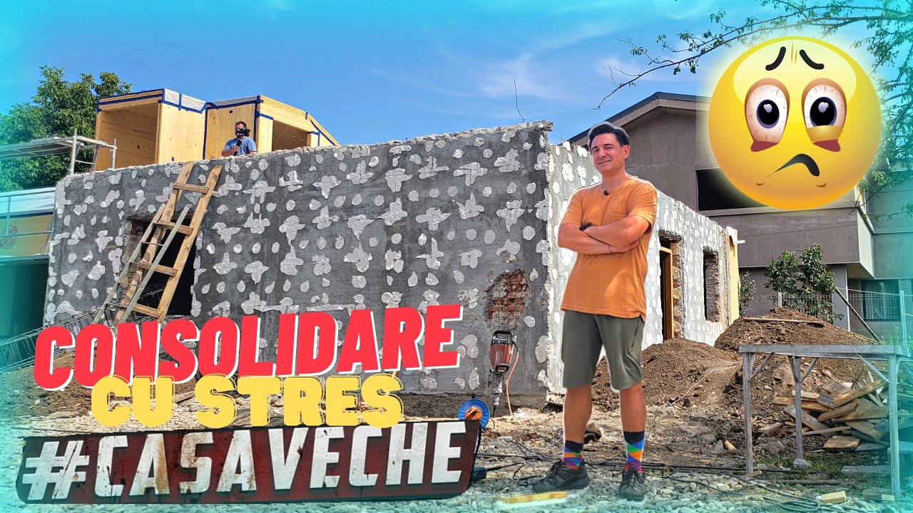 #casaveche ep.33 - Consolidare cu stres
