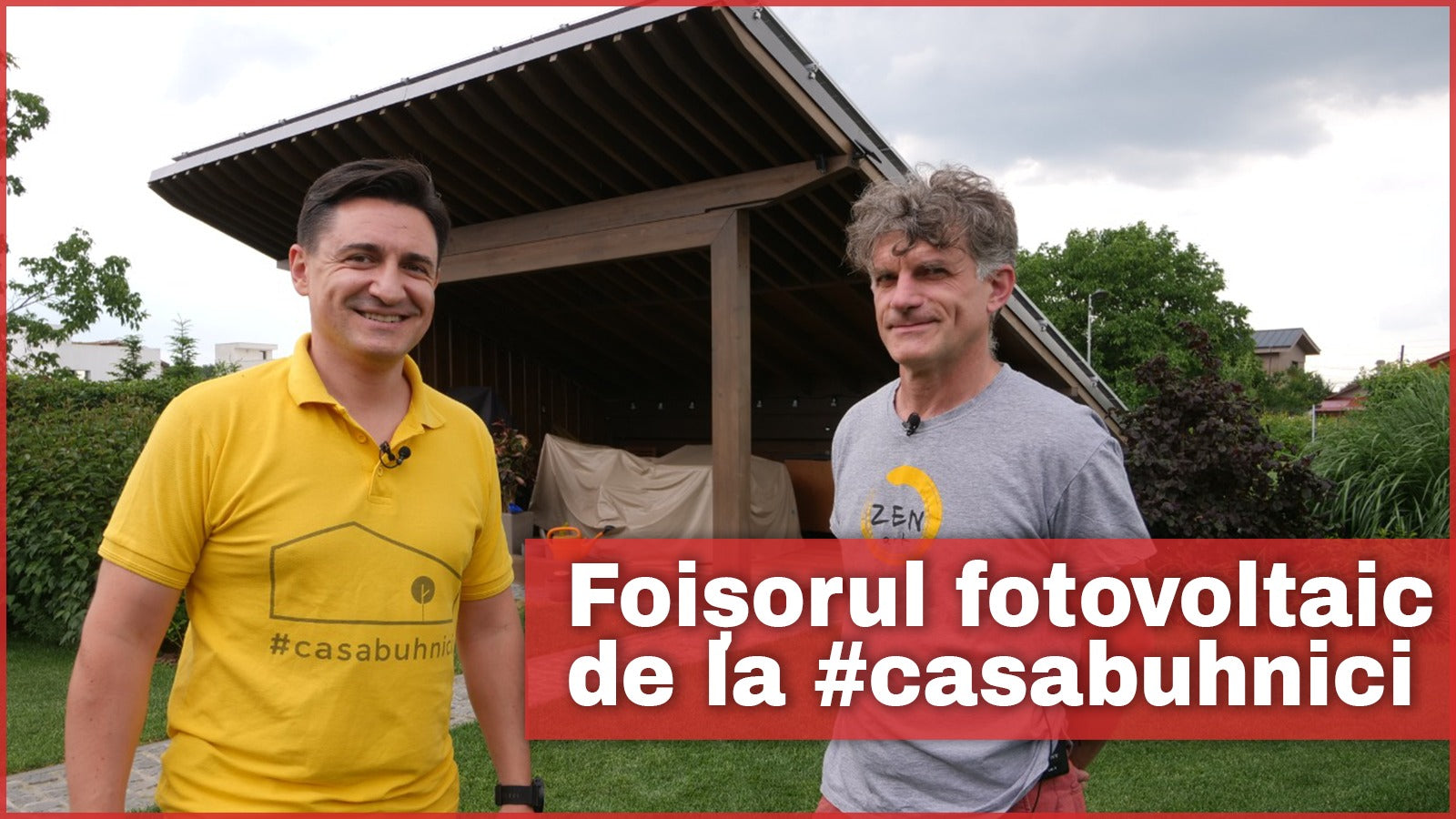 Cum am făcut foișorul fotovoltaic de la #casabuhnici - CaseBune.ro