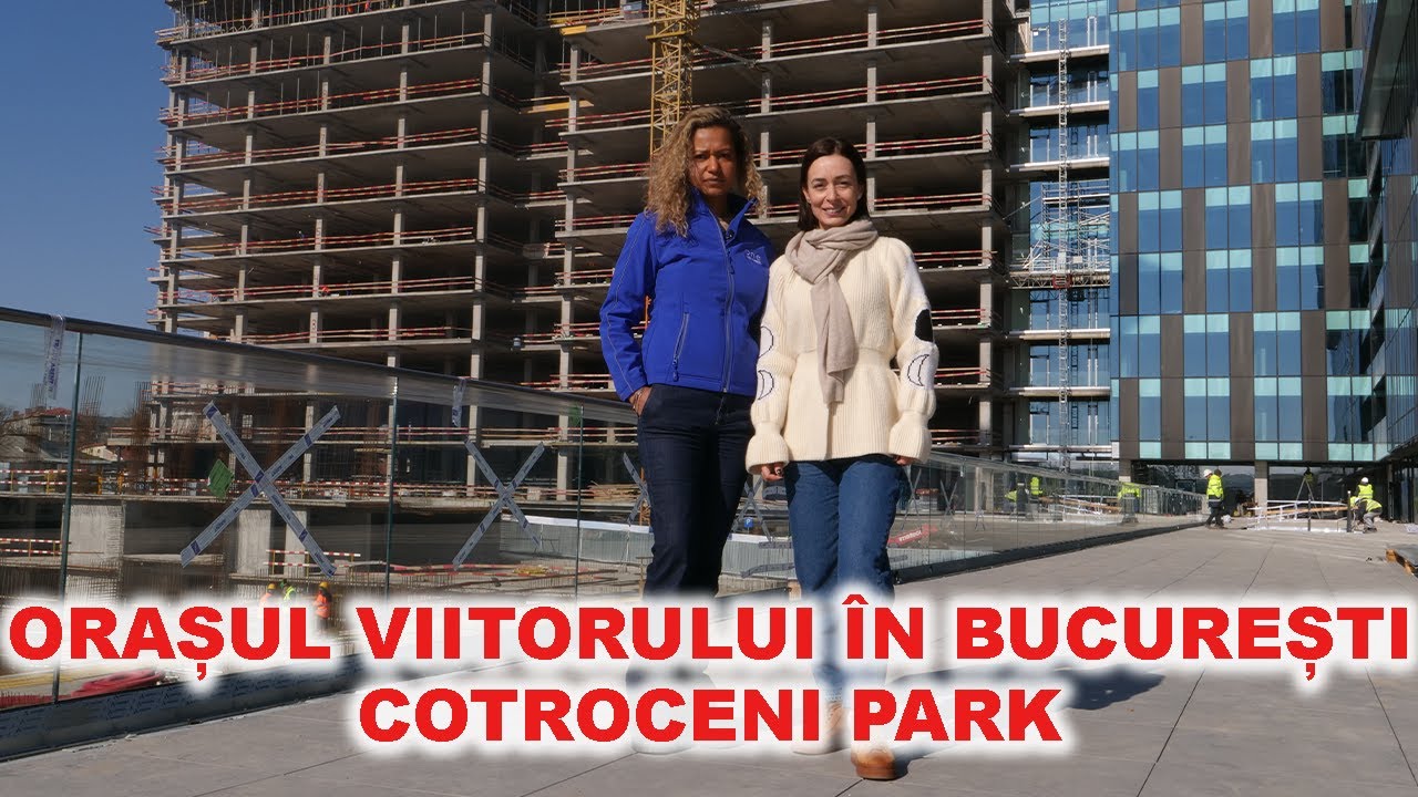 Orașul viitorului în București - Cotroceni Park
