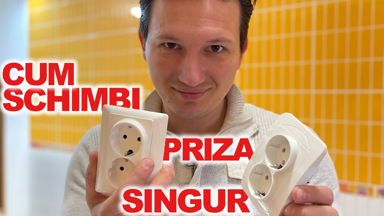 Cum schimbi priza singur